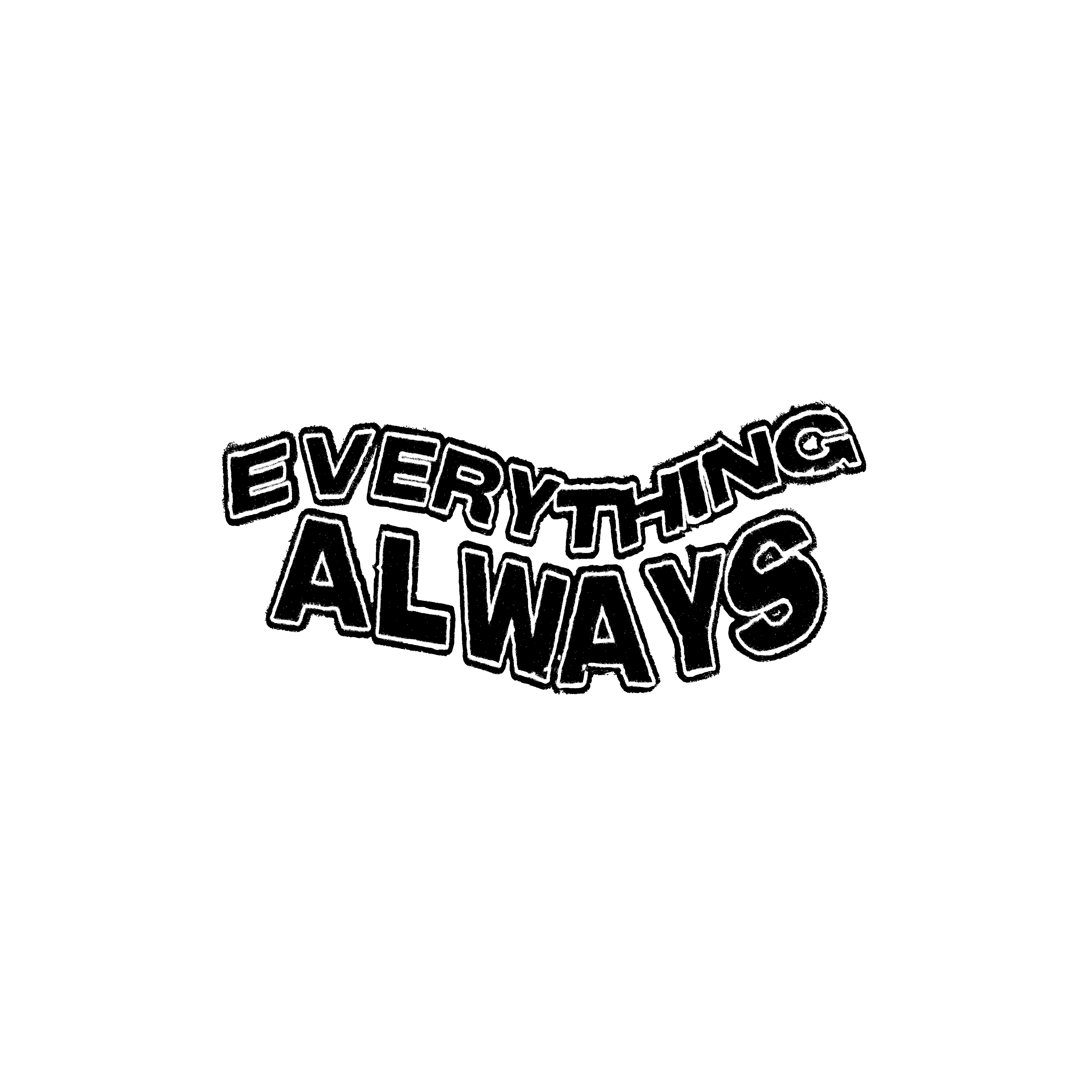 Everything Always LTD